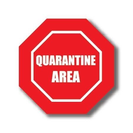 Ergomat 32in OCTAGON SIGNS Quarentine Area DSV-SIGN 1024 #1017 -UEN